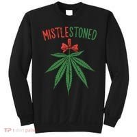 Mistlestoned Shirts Weed Stoner Christmas Gift Marijuana 420 Sweatshirt thumb 0