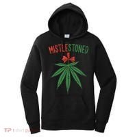 Mistlestoned Shirts Weed Stoner Christmas Gift Marijuana 420 Women's Hoodie thumb 0