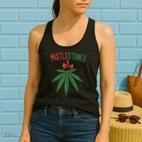 Mistlestoned Shirts Weed Stoner Christmas Gift Marijuana 420 Women's Tank Top thumb 2