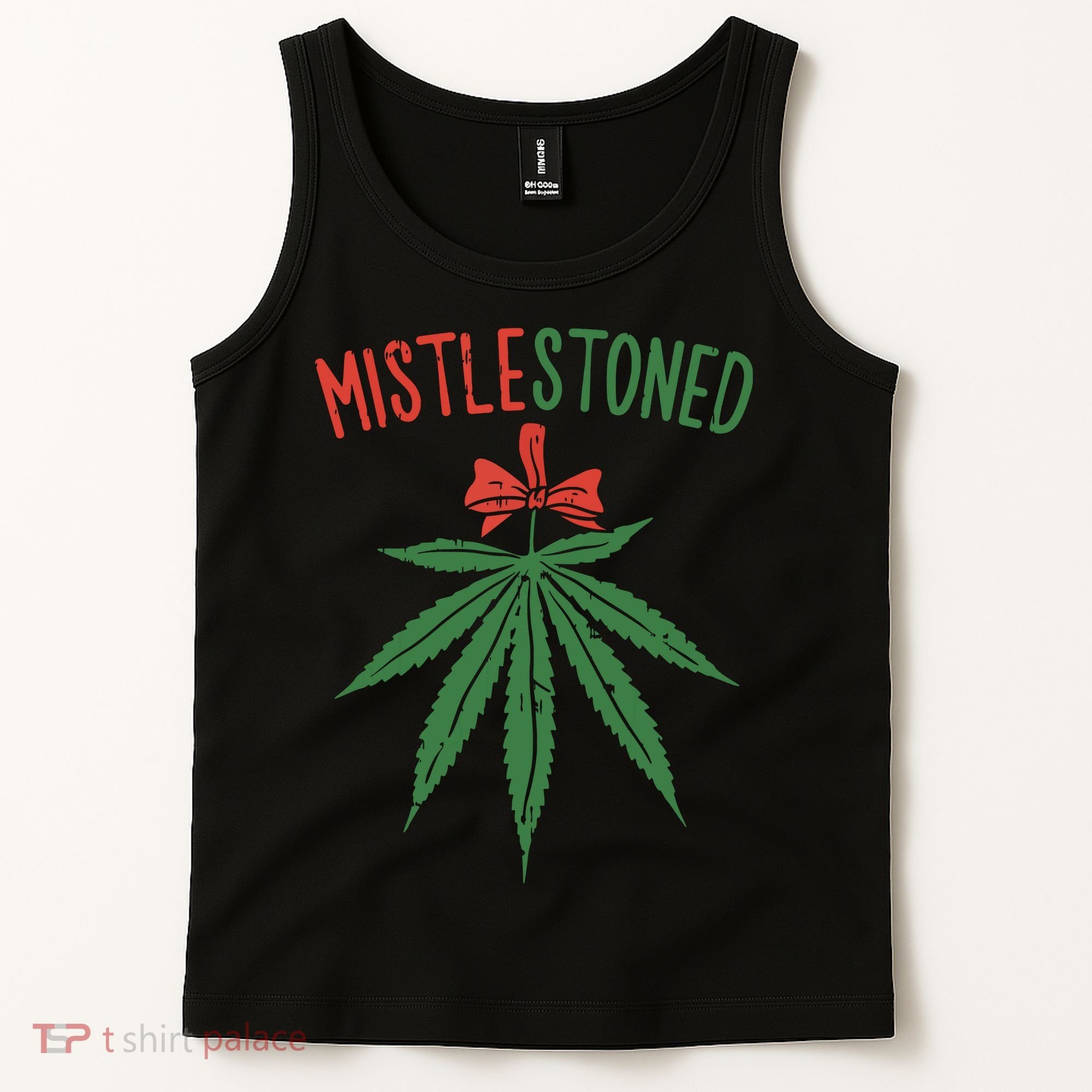 Mistlestoned Shirts Weed Stoner Christmas Gift Marijuana 420 Tank Top