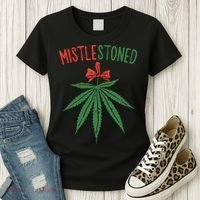 Mistlestoned Shirts Weed Stoner Christmas Gift Marijuana 420 Women's T-Shirt thumb 3
