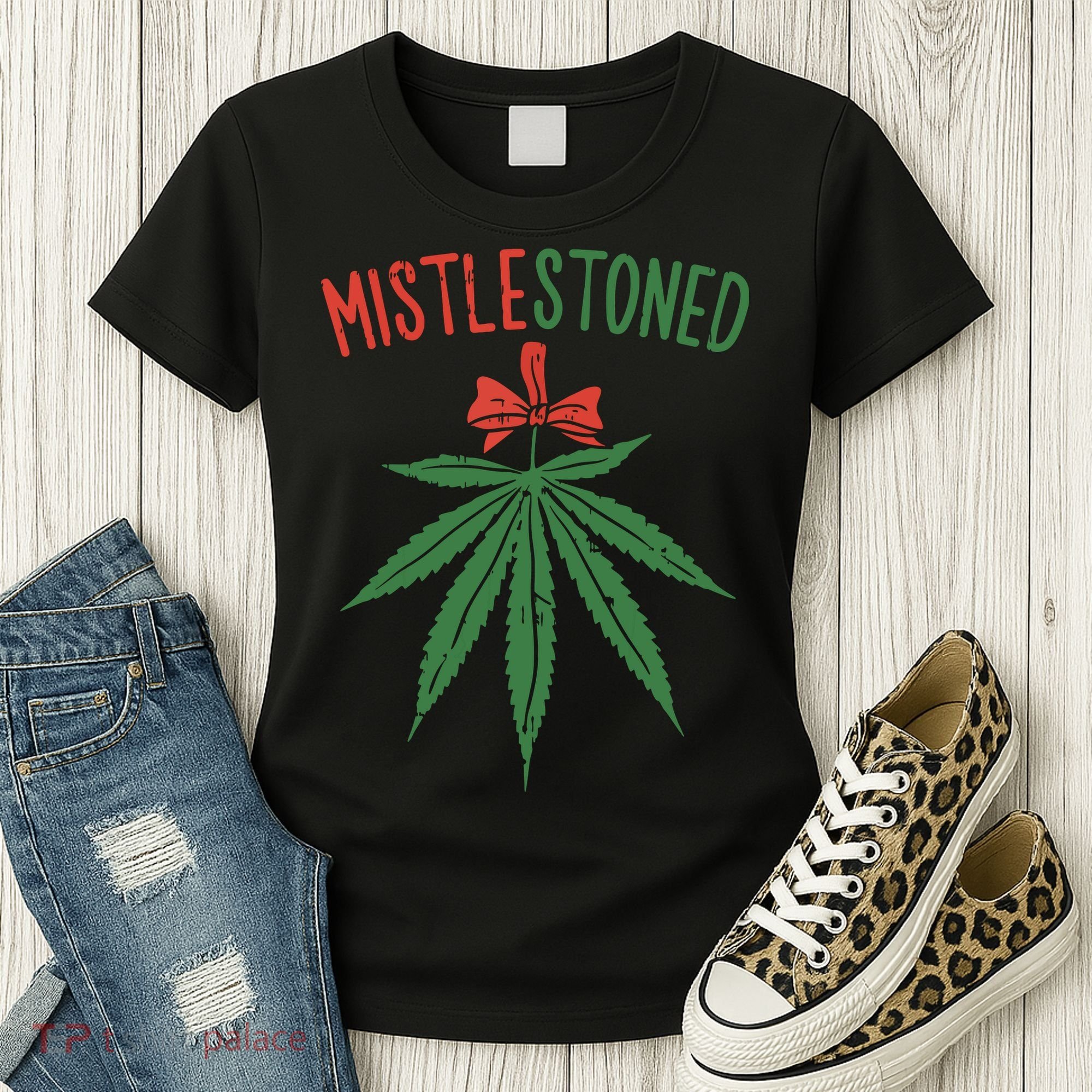 Mistlestoned Shirts Weed Stoner Christmas Gift Marijuana 420 Women's T-Shirt