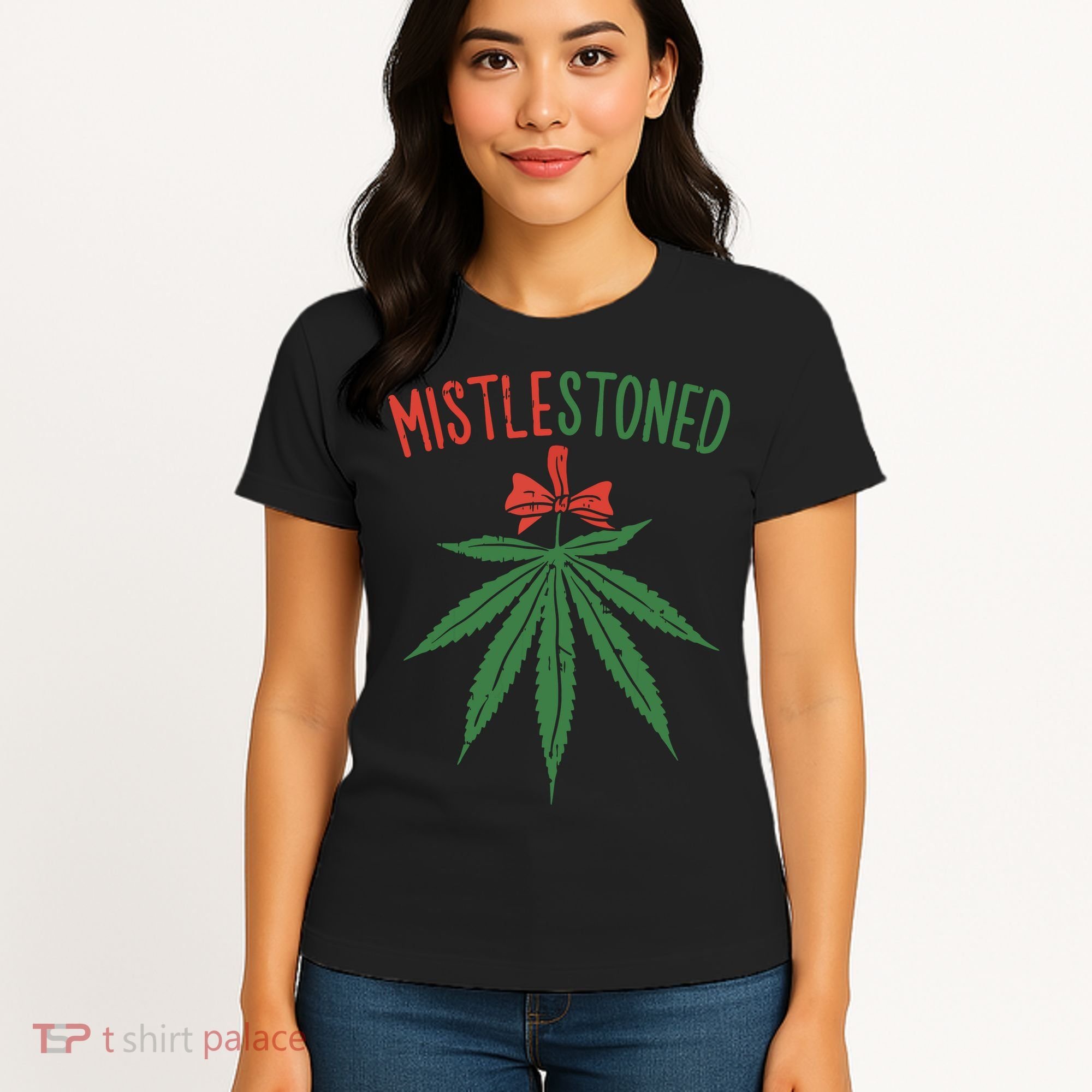 Mistlestoned Shirts Weed Stoner Christmas Gift Marijuana 420 Women's T-Shirt
