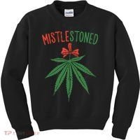 Mistlestoned Shirts Weed Stoner Christmas Gift Marijuana 420 Kids Sweatshirt thumb 0