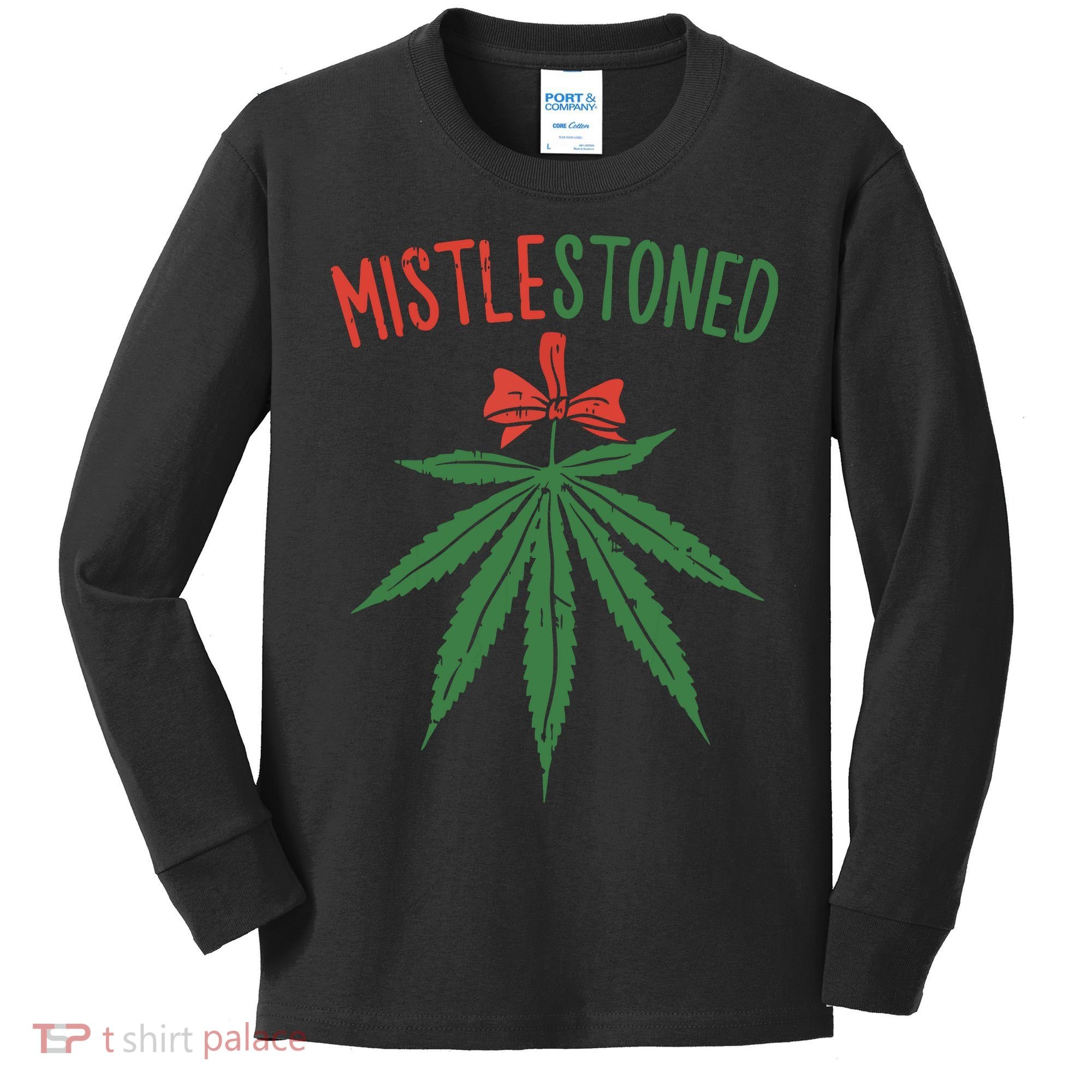 Mistlestoned Shirts Weed Stoner Christmas Gift Marijuana 420 Kids Long Sleeve Shirt