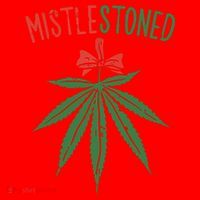 Mistlestoned Shirts Weed Stoner Christmas Gift Marijuana 420 Santa Hat thumb 1