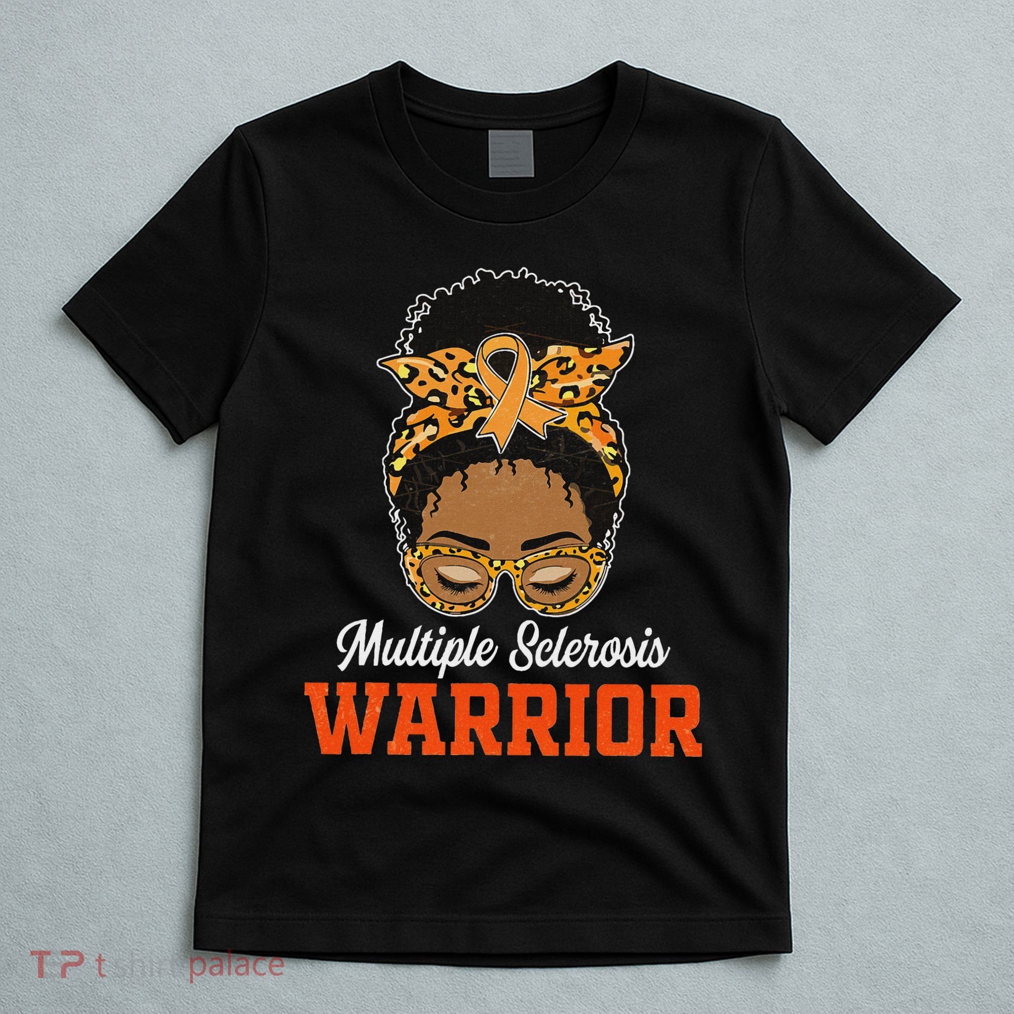 Multiple Sclerosis Warrior Messy Bun Ms Orange Ribbon T-Shirt