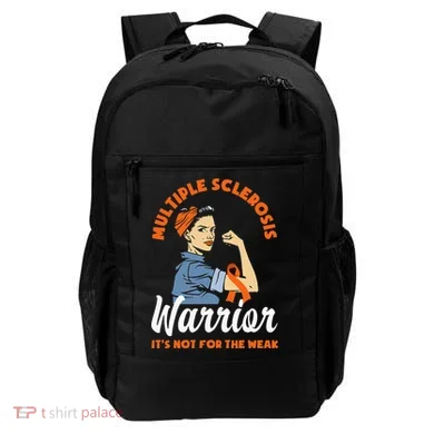 Multiple Sclerosis Warrior Its Not For The Weak MS Backpack