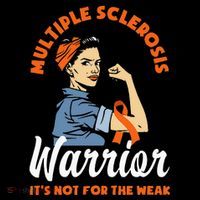 Multiple Sclerosis Warrior Its Not For The Weak MS Button thumb 1