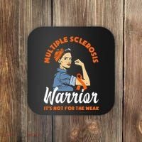 Multiple Sclerosis Warrior Its Not For The Weak MS Coaster thumb 0