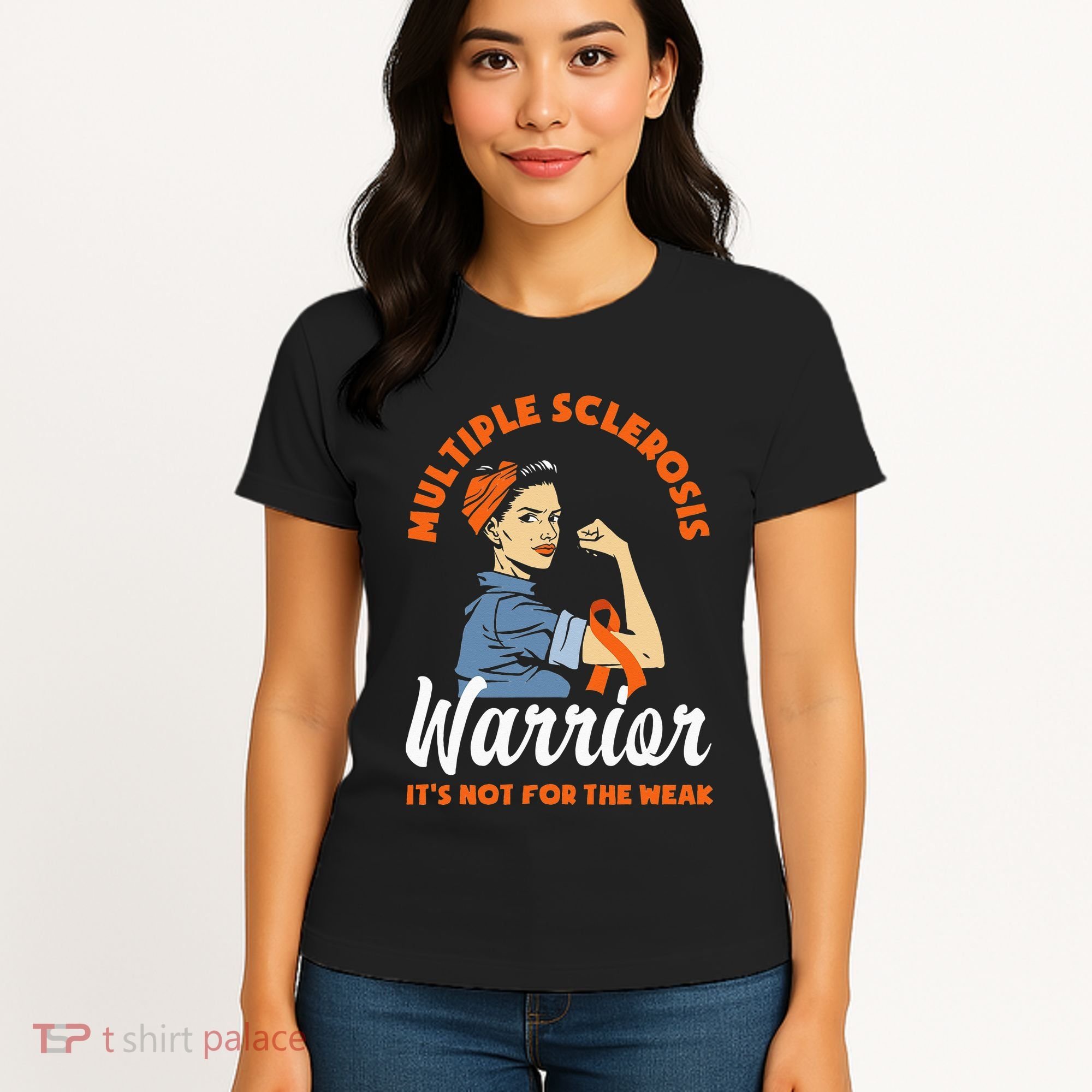 Multiple Sclerosis Warrior Its Not For The Weak MS Women's T-Shirt