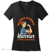 Multiple Sclerosis Warrior Its Not For The Weak MS Women's V-Neck T-Shirt thumb 0