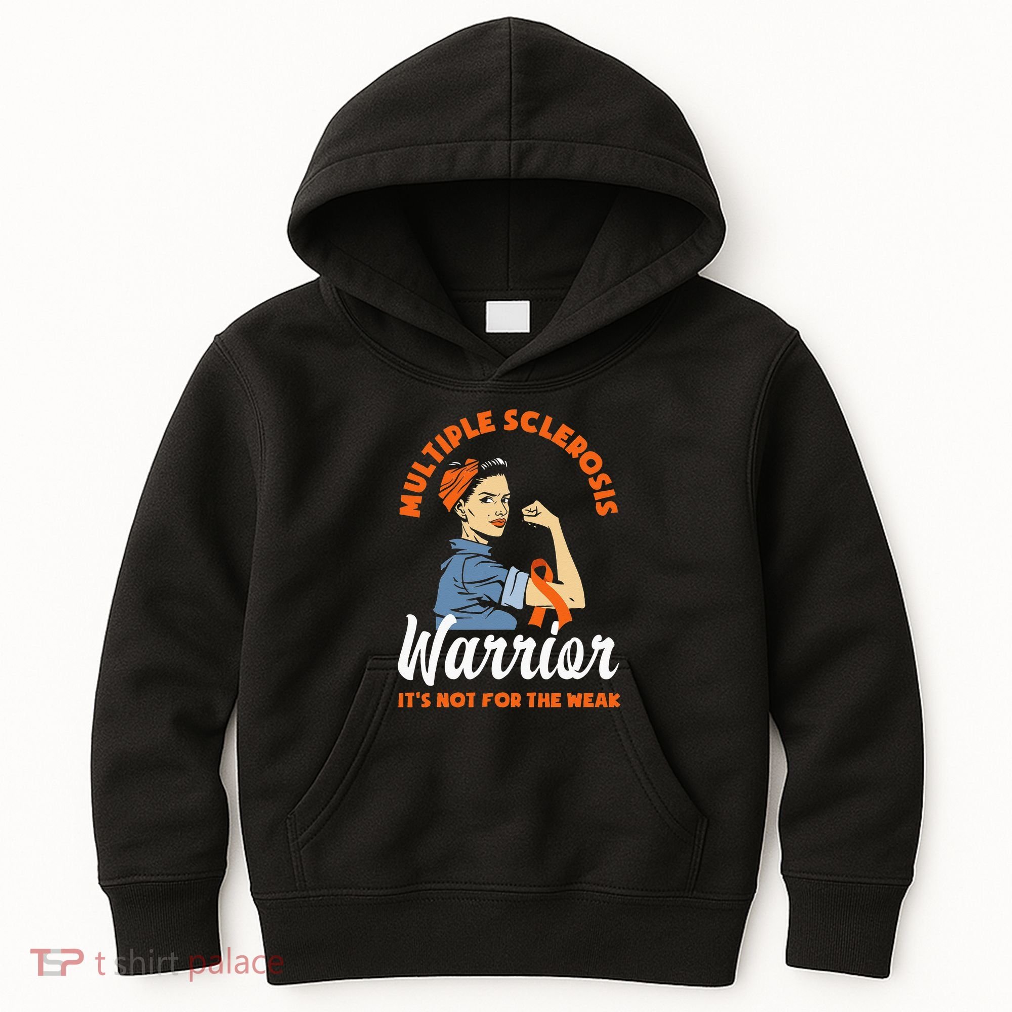 Multiple Sclerosis Warrior Its Not For The Weak MS Kids Hoodie