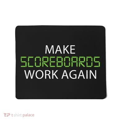 Make Scoreboards Work Again Baseball Premium Mousepad