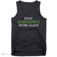 Make Scoreboards Work Again Baseball Premium Tank Top thumb 0