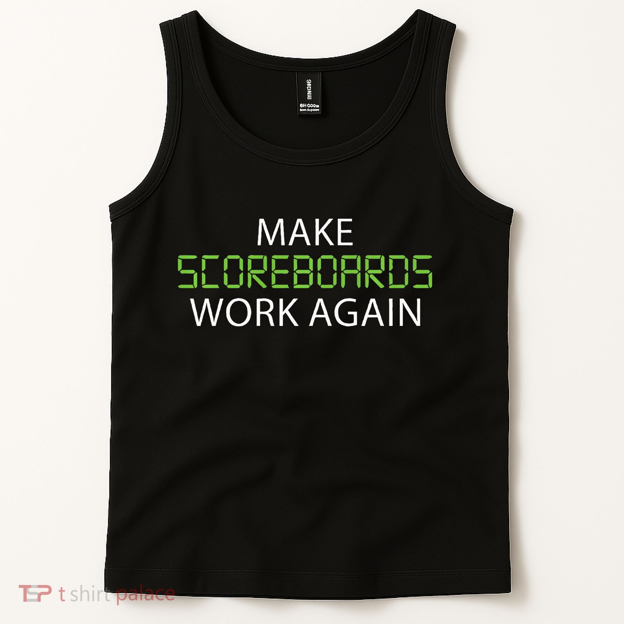Make Scoreboards Work Again Baseball Premium Tank Top