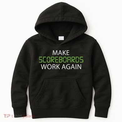 Make Scoreboards Work Again Baseball Premium Kids Hoodie