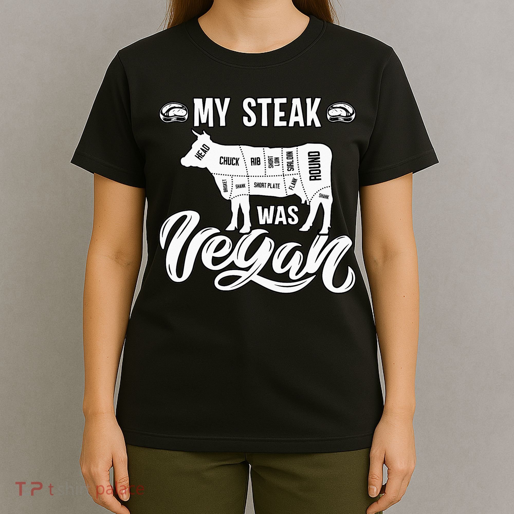 My Steak was Vegan Anti Vegan Meat Lover Funny Saying T-Shirt