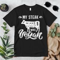 My Steak was Vegan Anti Vegan Meat Lover Funny Saying Premium T-Shirt thumb 2