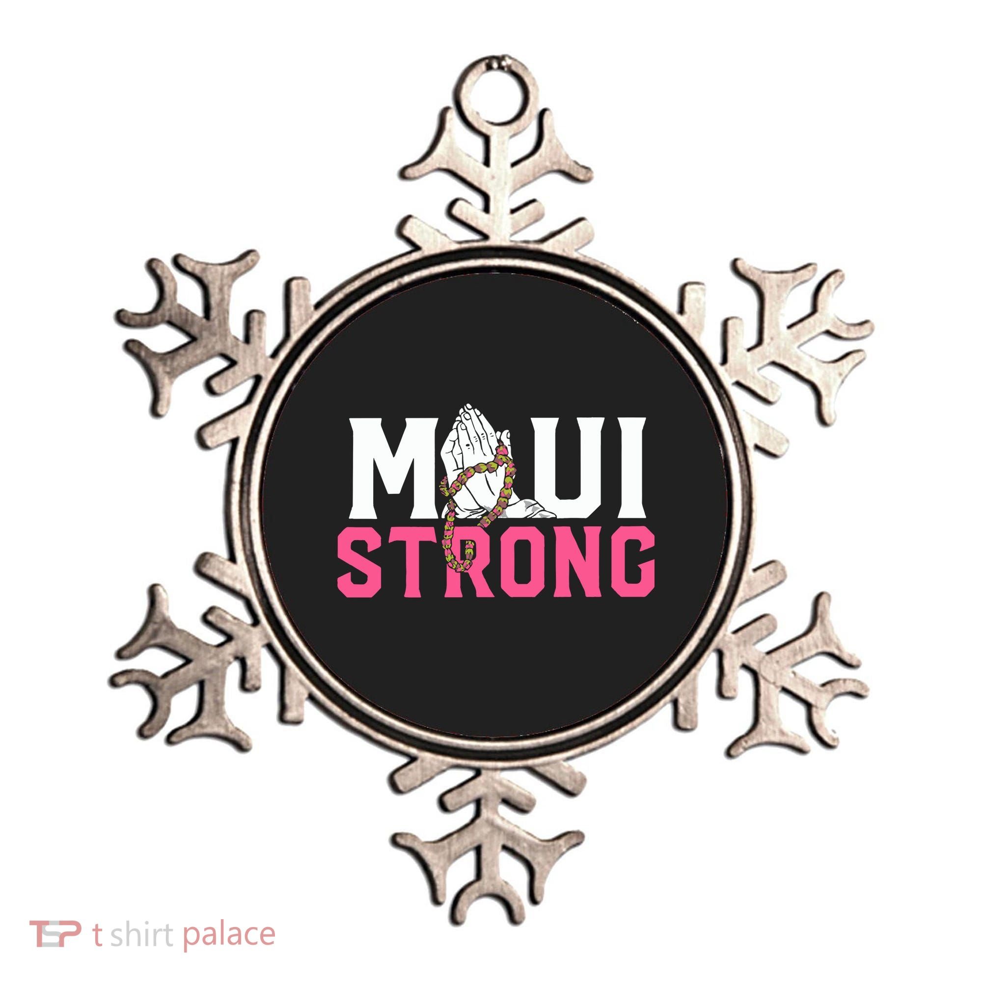 Maui Strong Wildfire Relief All Profits Will Be Donated Ornament
