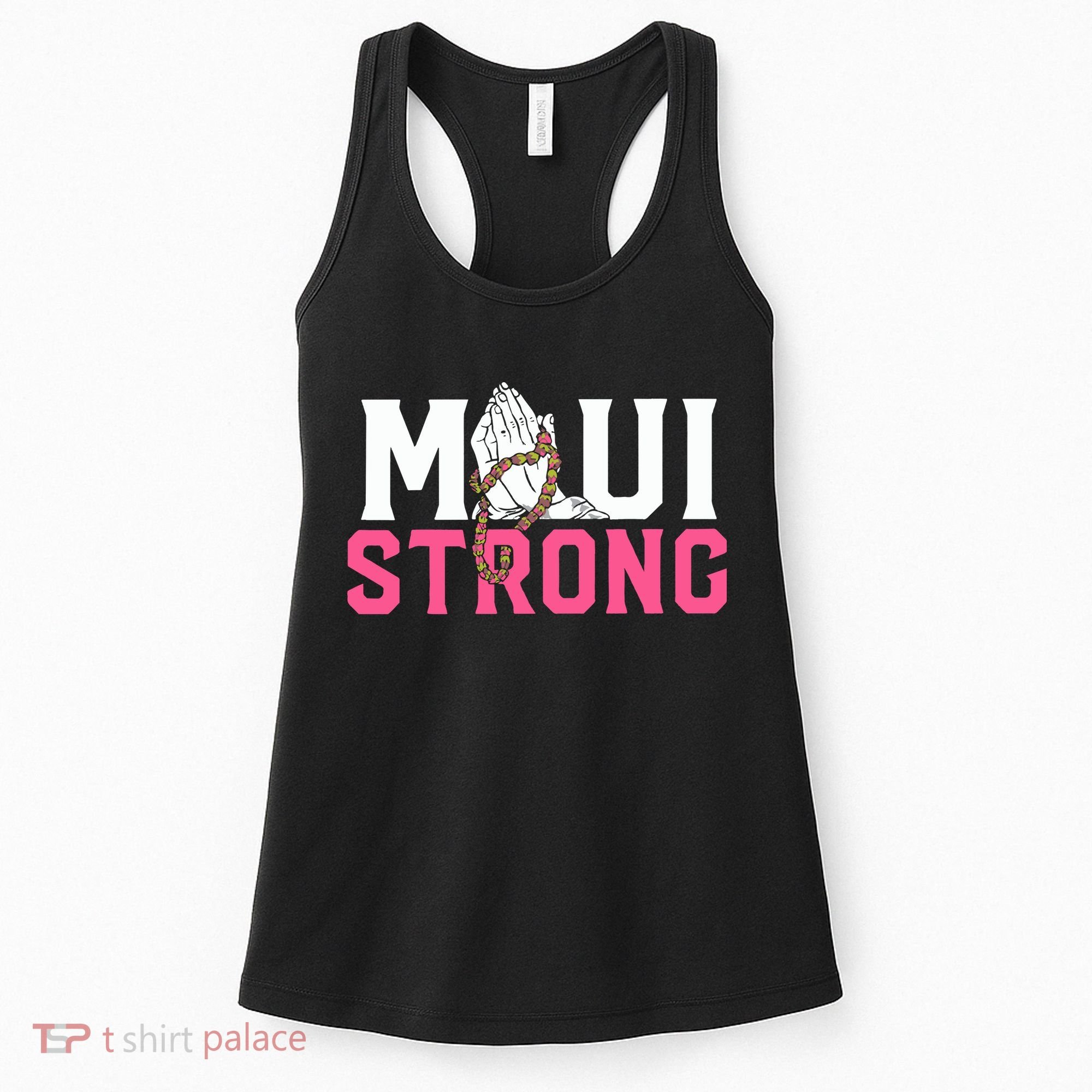 Maui Strong Wildfire Relief All Profits Will Be Donated Women's Tank Top