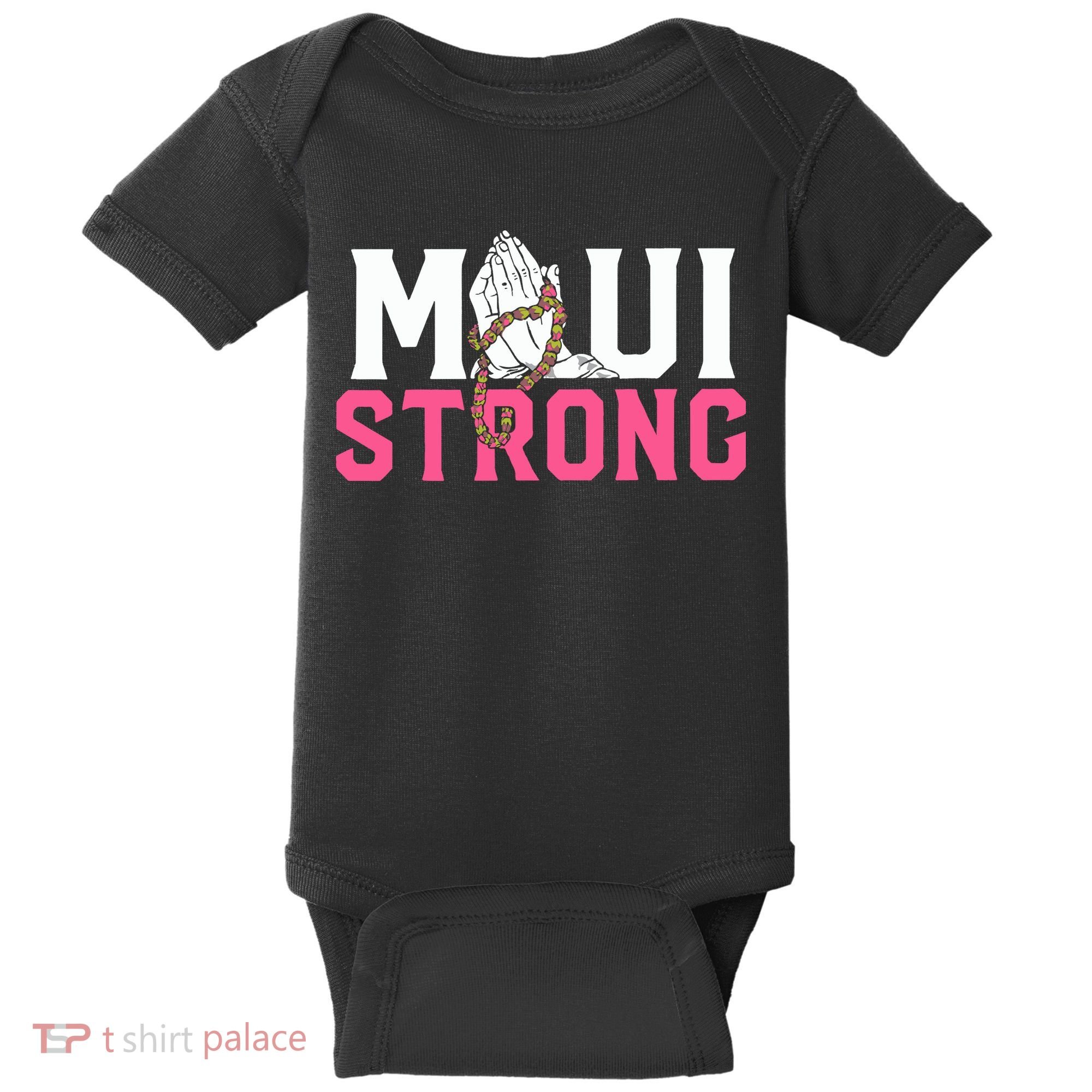 Maui Strong Wildfire Relief All Profits Will Be Donated Baby Bodysuit