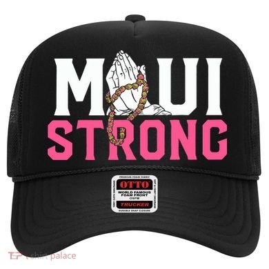 Maui Strong Wildfire Relief All Profits Will Be Donated Hat