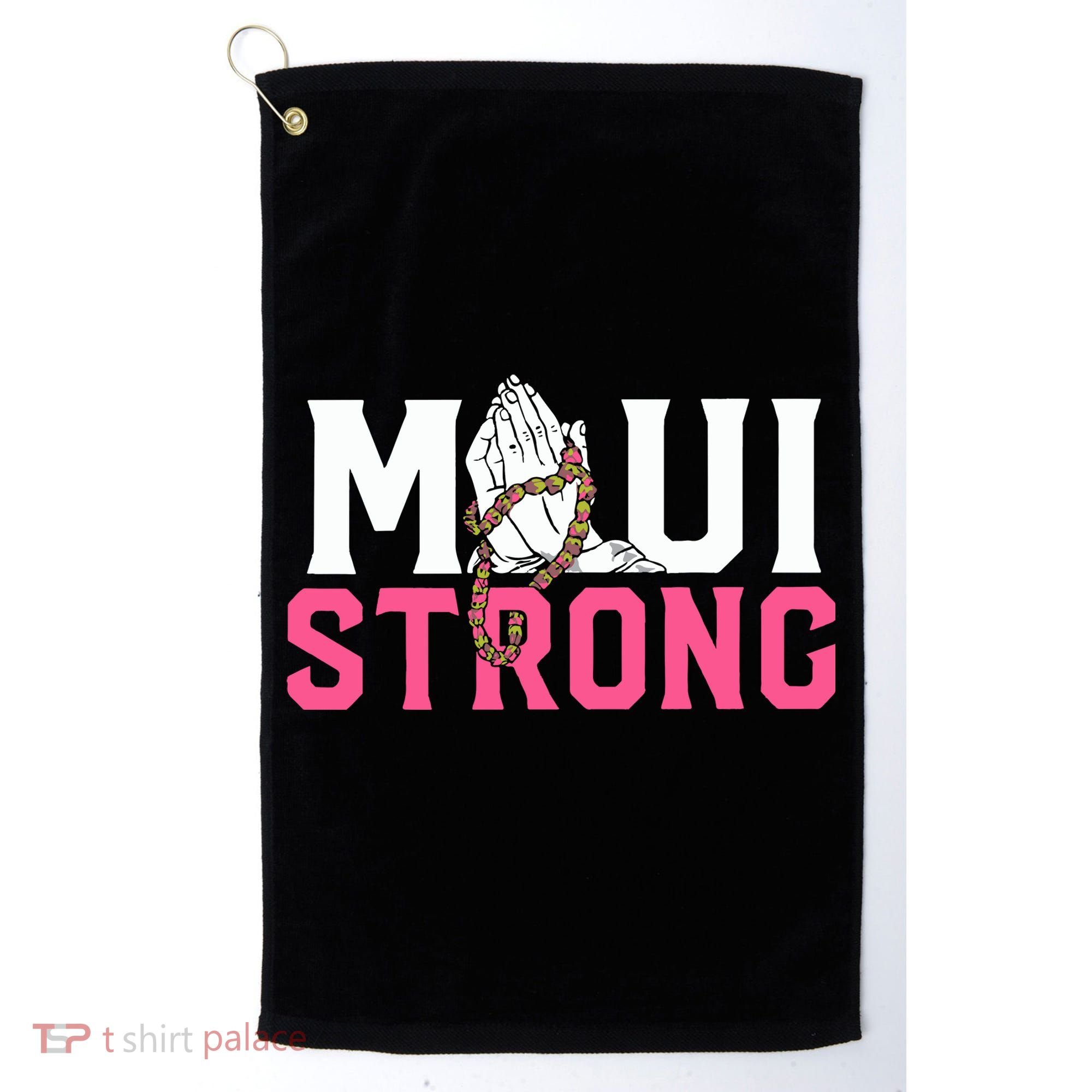 Maui Strong Wildfire Relief All Profits Will Be Donated Golf Towel