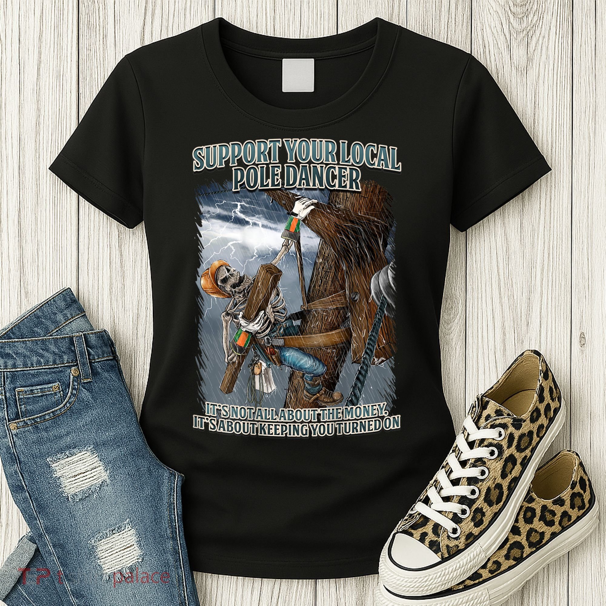Mens Support Your Local Pole Dancer Lineman Women's T-Shirt