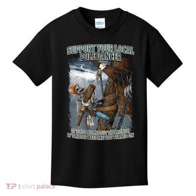 Mens Support Your Local Pole Dancer Lineman Kids T-Shirt