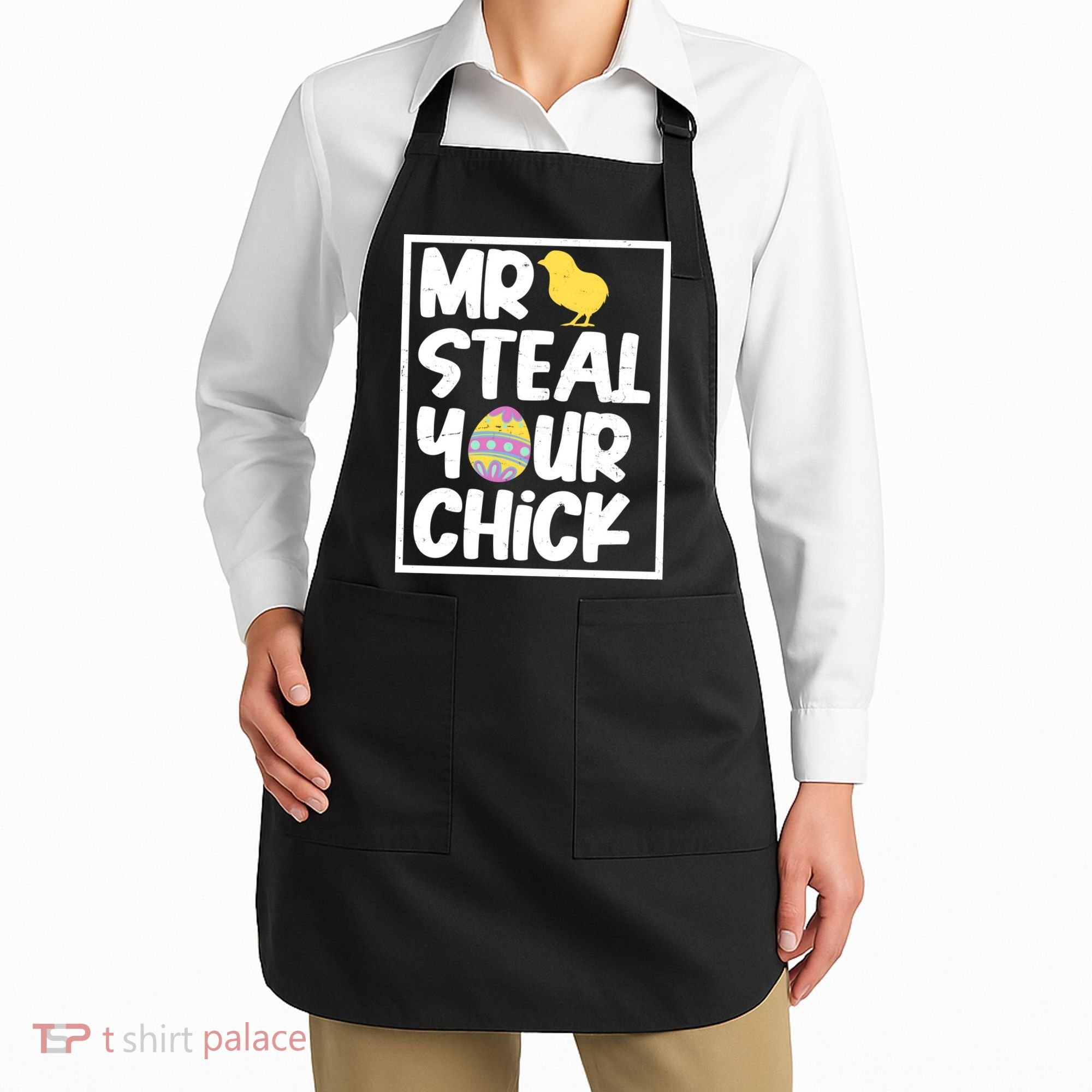 Mr Steal Your Chick Funny Chicken Egg Apron