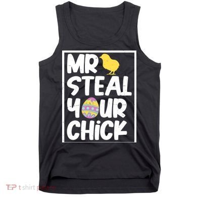 Mr Steal Your Chick Funny Chicken Egg Tank Top