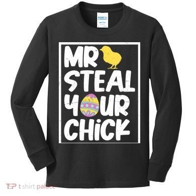 Mr Steal Your Chick Funny Chicken Egg Kids Long Sleeve Shirt