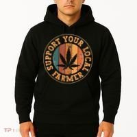 Marijuana Support Your Local Farmer Cannabis Grower Hoodie thumb 2