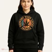 Marijuana Support Your Local Farmer Cannabis Grower Hoodie thumb 5