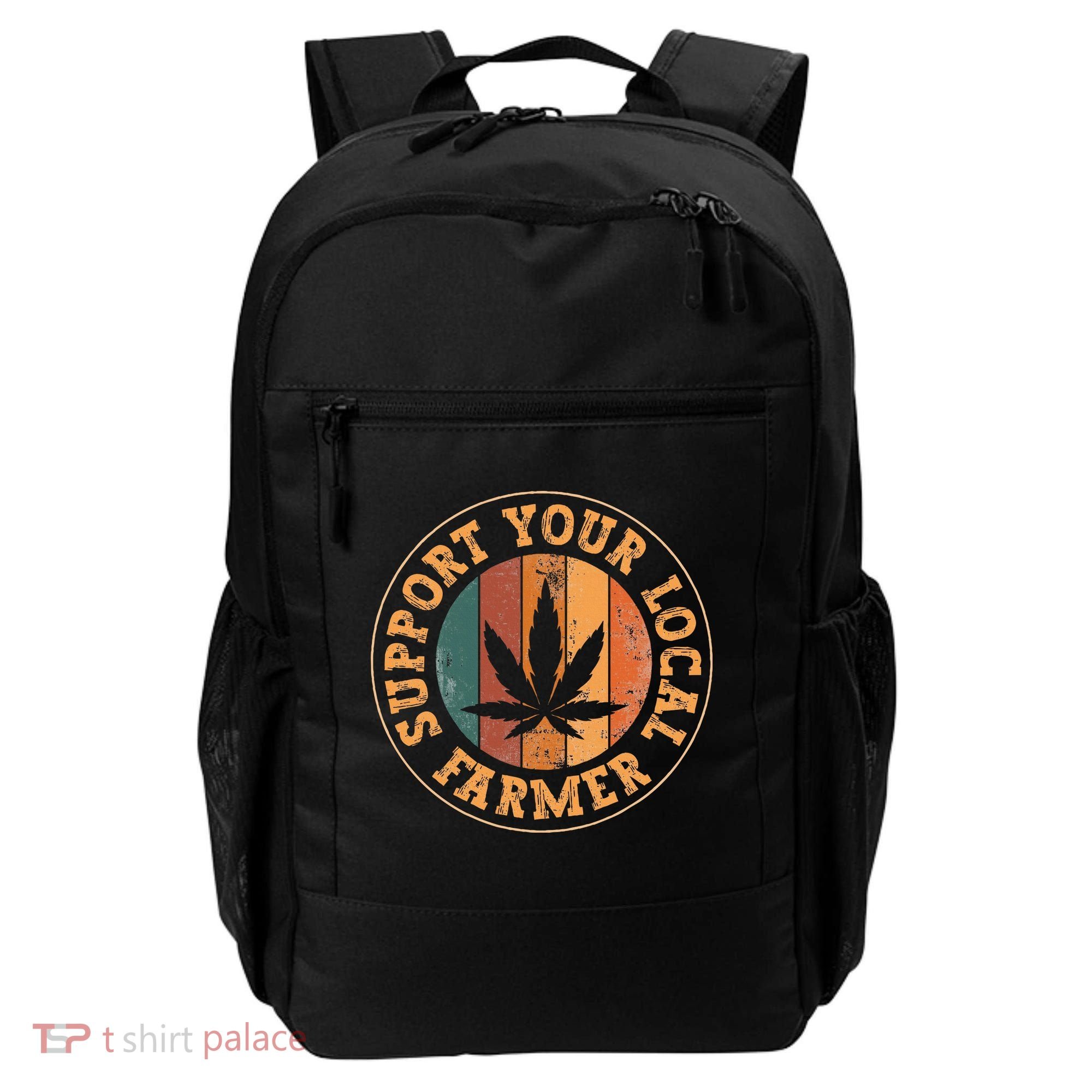 Marijuana Support Your Local Farmer Cannabis Grower Backpack