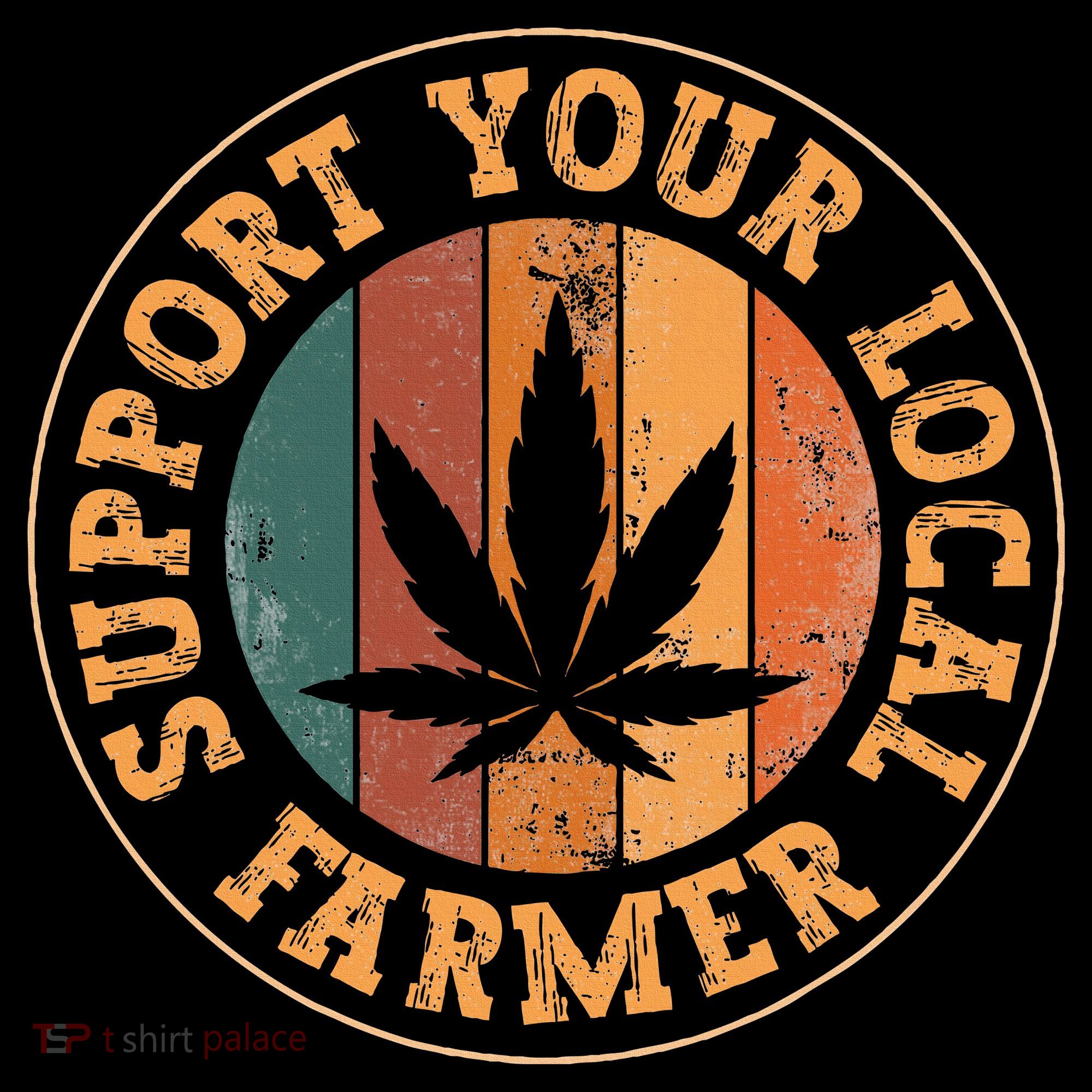 Marijuana Support Your Local Farmer Cannabis Grower Women's Hoodie