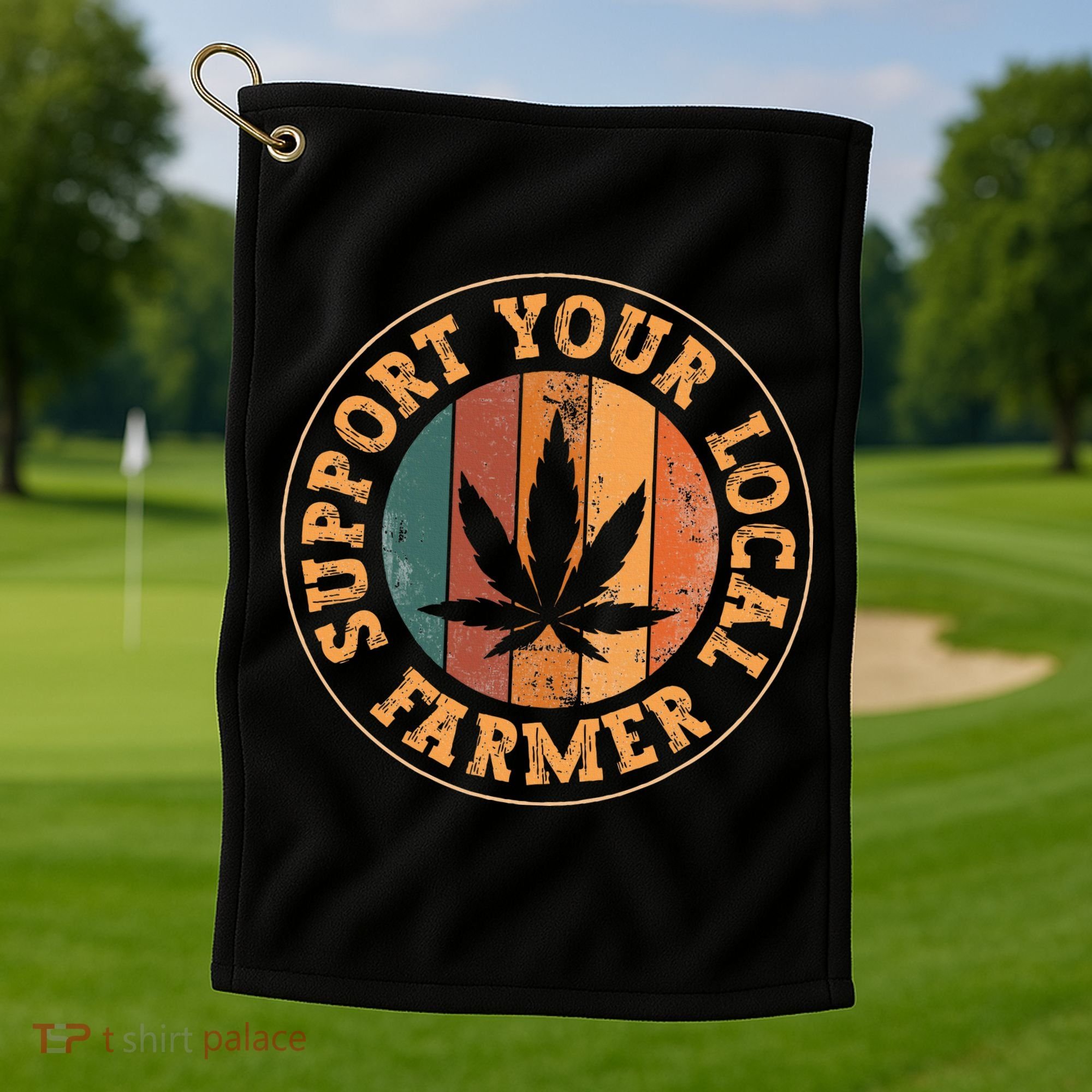Marijuana Support Your Local Farmer Cannabis Grower Golf Towel