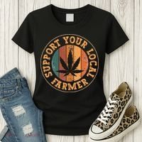 Marijuana Support Your Local Farmer Cannabis Grower Women's T-Shirt thumb 3
