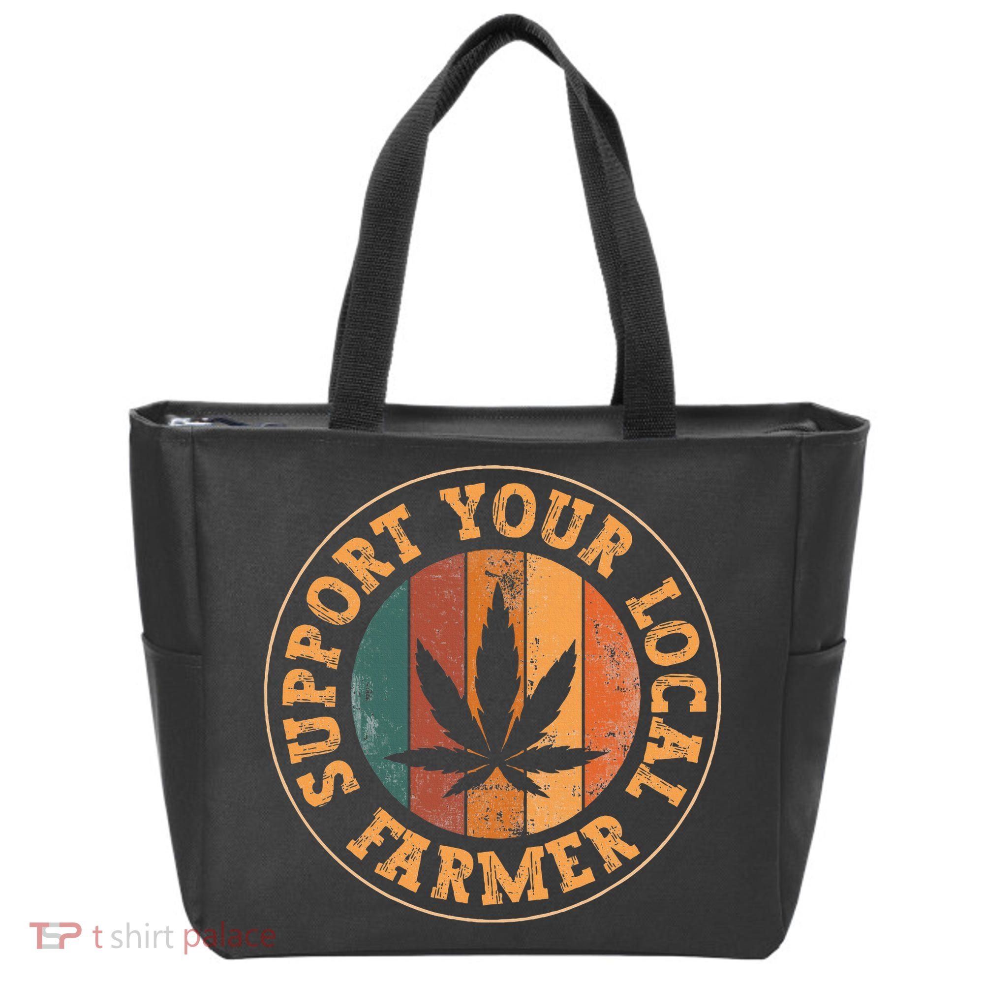 Marijuana Support Your Local Farmer Cannabis Grower Tote Bag