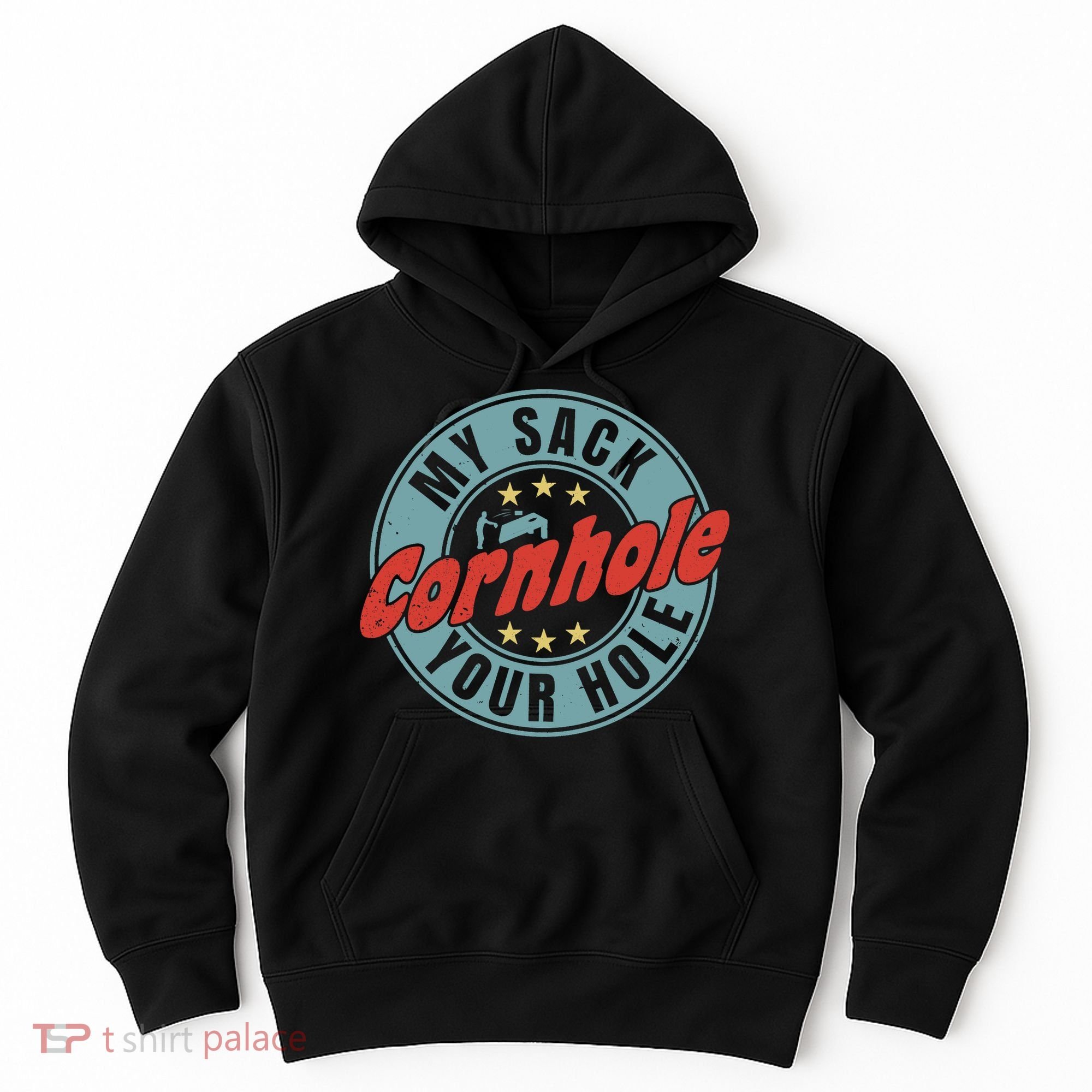 My Sack Your Hole Funny Cornhole Sack Toss Circle Distressed Hoodie