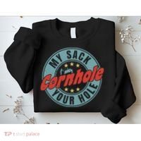 My Sack Your Hole Funny Cornhole Sack Toss Circle Distressed Sweatshirt thumb 2