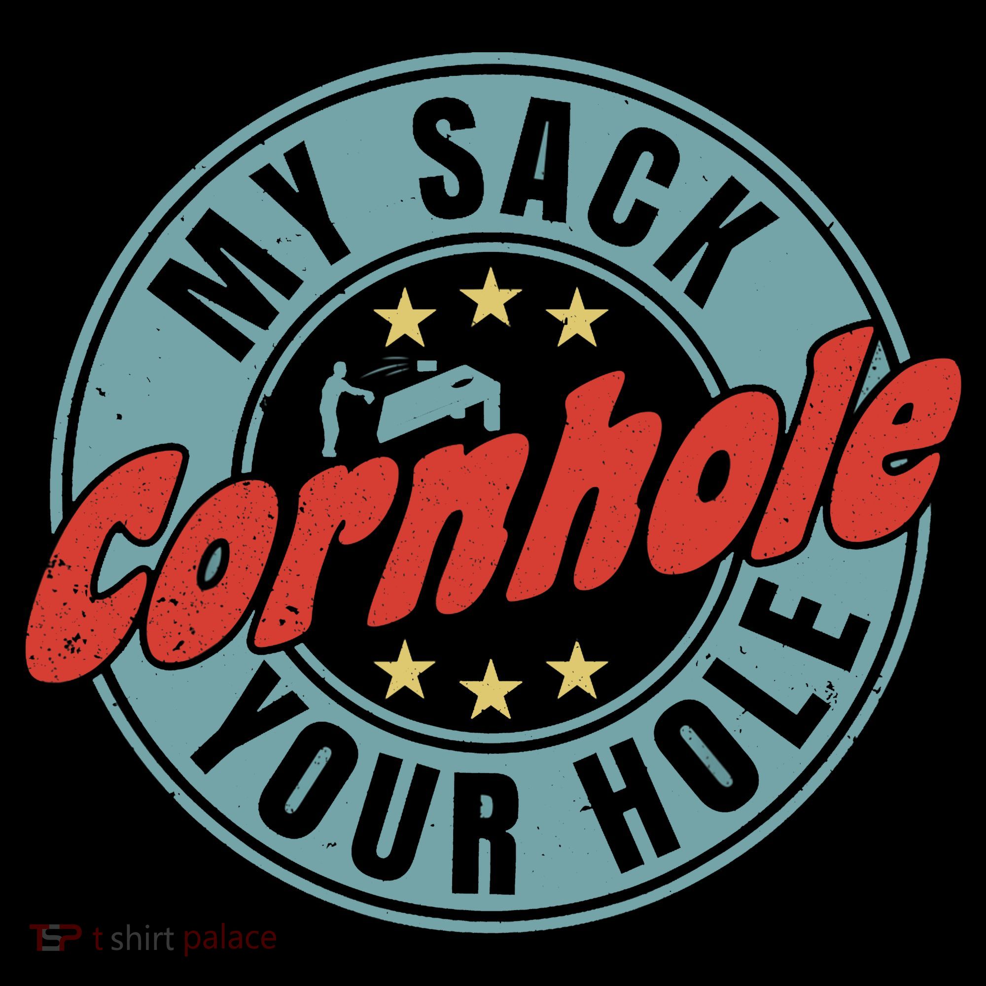 My Sack Your Hole Funny Cornhole Sack Toss Circle Distressed Coaster
