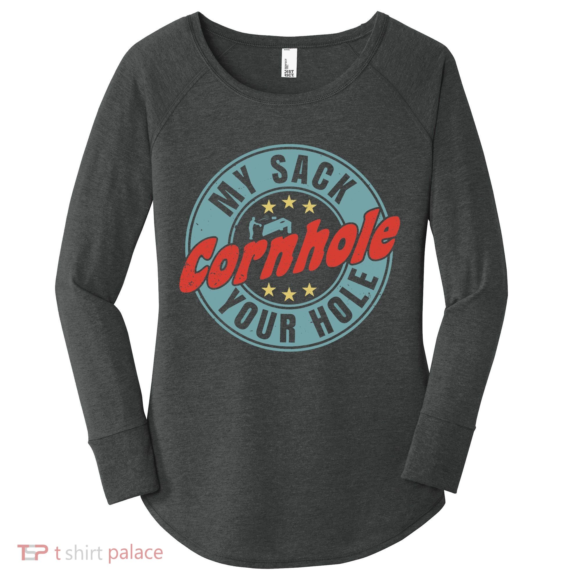 My Sack Your Hole Funny Cornhole Sack Toss Circle Distressed Women's Perfect Tri Tunic Long Sleeve Shirt