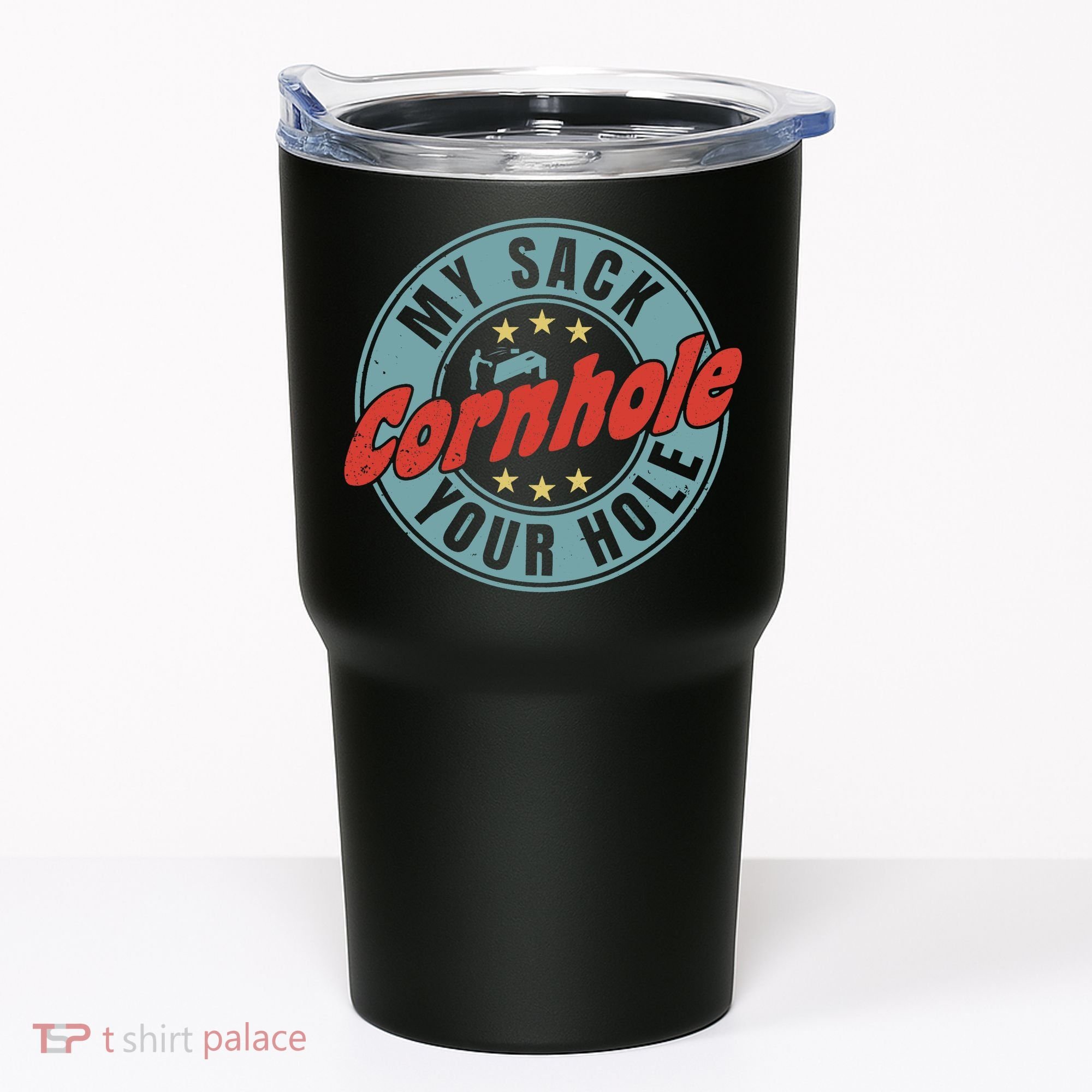 My Sack Your Hole Funny Cornhole Sack Toss Circle Distressed Tumbler