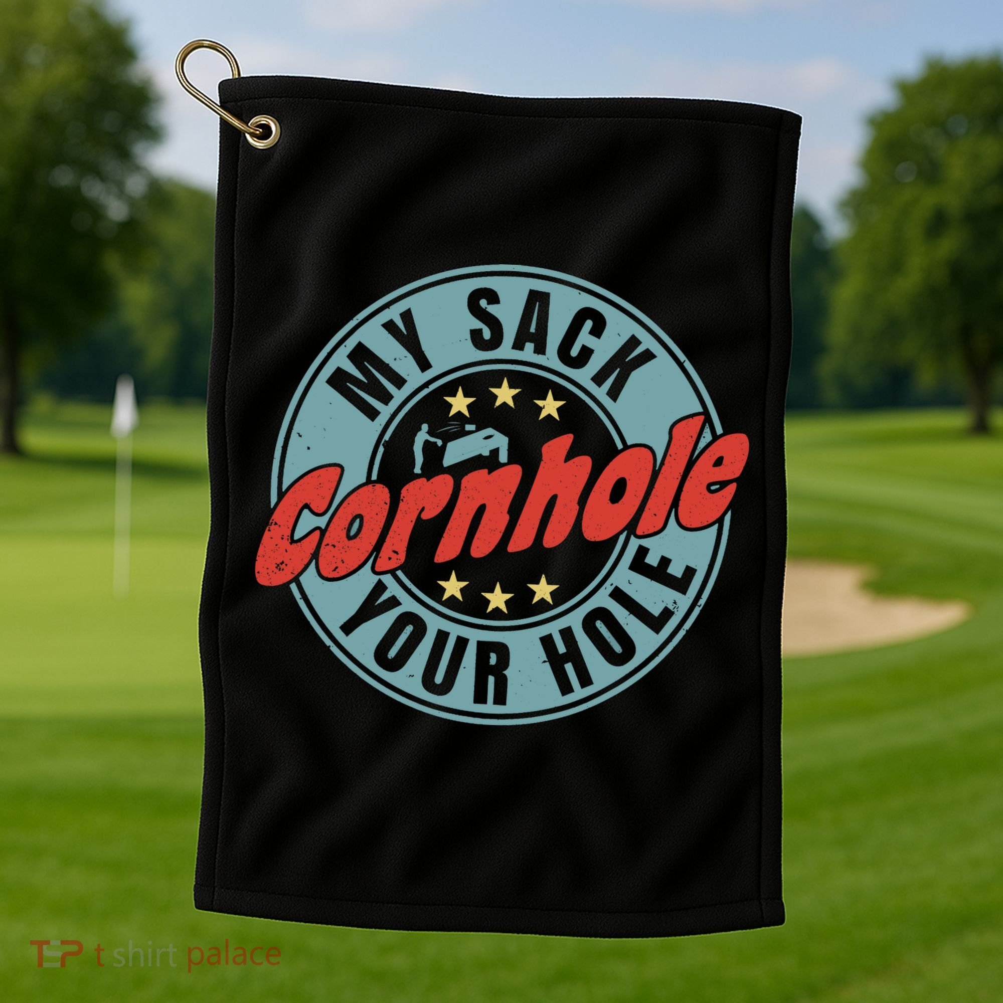 My Sack Your Hole Funny Cornhole Sack Toss Circle Distressed Golf Towel