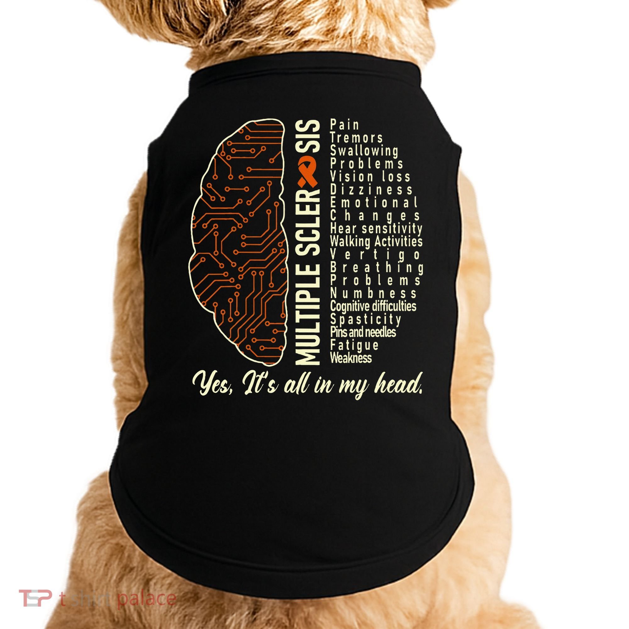 Multiple Sclerosis Yes It's All In My Head Brain Circuit Doggie Tank