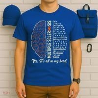 Multiple Sclerosis Yes It's All In My Head Brain Circuit T-Shirt thumb 6