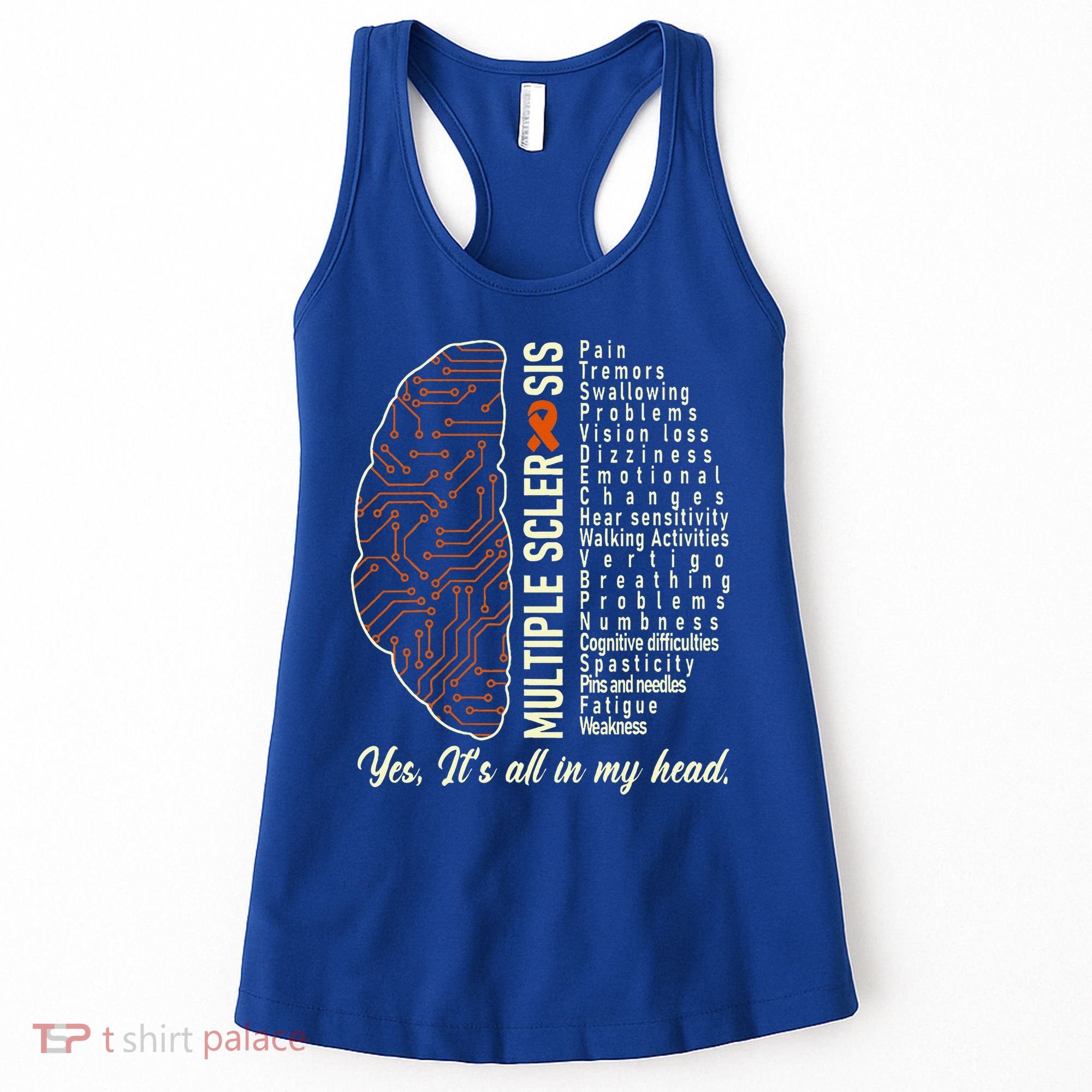 Multiple Sclerosis Yes It's All In My Head Brain Circuit Women's Tank Top
