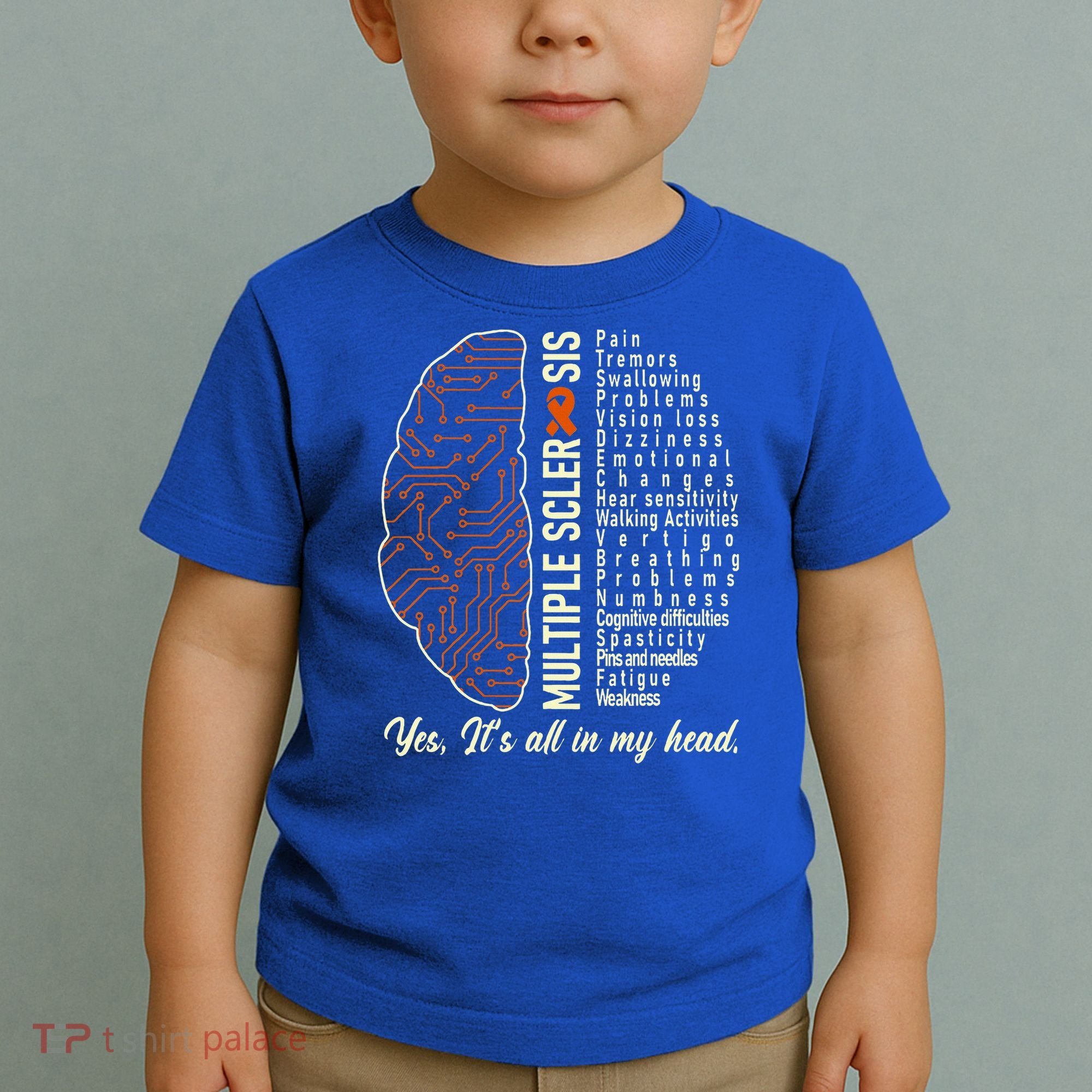 Multiple Sclerosis Yes It's All In My Head Brain Circuit Toddler T-Shirt